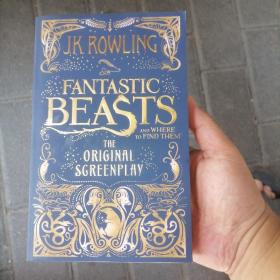 Fantastic Beasts and Where to Find Them：The Original Screenplay