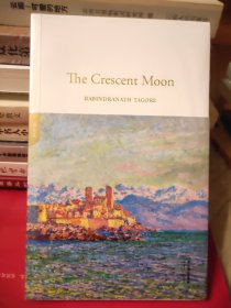 新月集TheCrescentMoon（英文原版，世界经典英文名著文库）