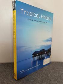 Tropical Hotels Thailand Malaysia Singapore Java Bali