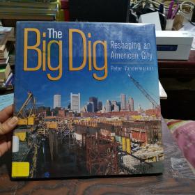 The Big Dig:Reshaping an  American City