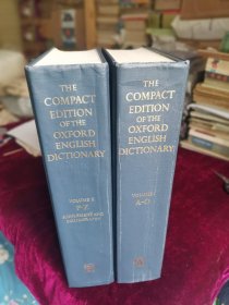 the compact edition of the Oxford English Dictionary 牛津英语词典（第一版 缩印版）