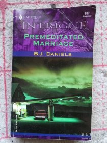 《PREMEDITATED MARRIAGE》