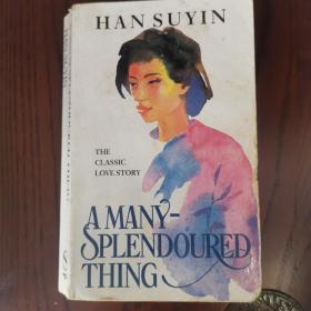 HAN SUYIN A MANY-splendoured thing