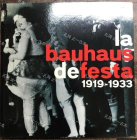 价可议 La Bauhaus De Festa 1919 1933 nmwxhwxh