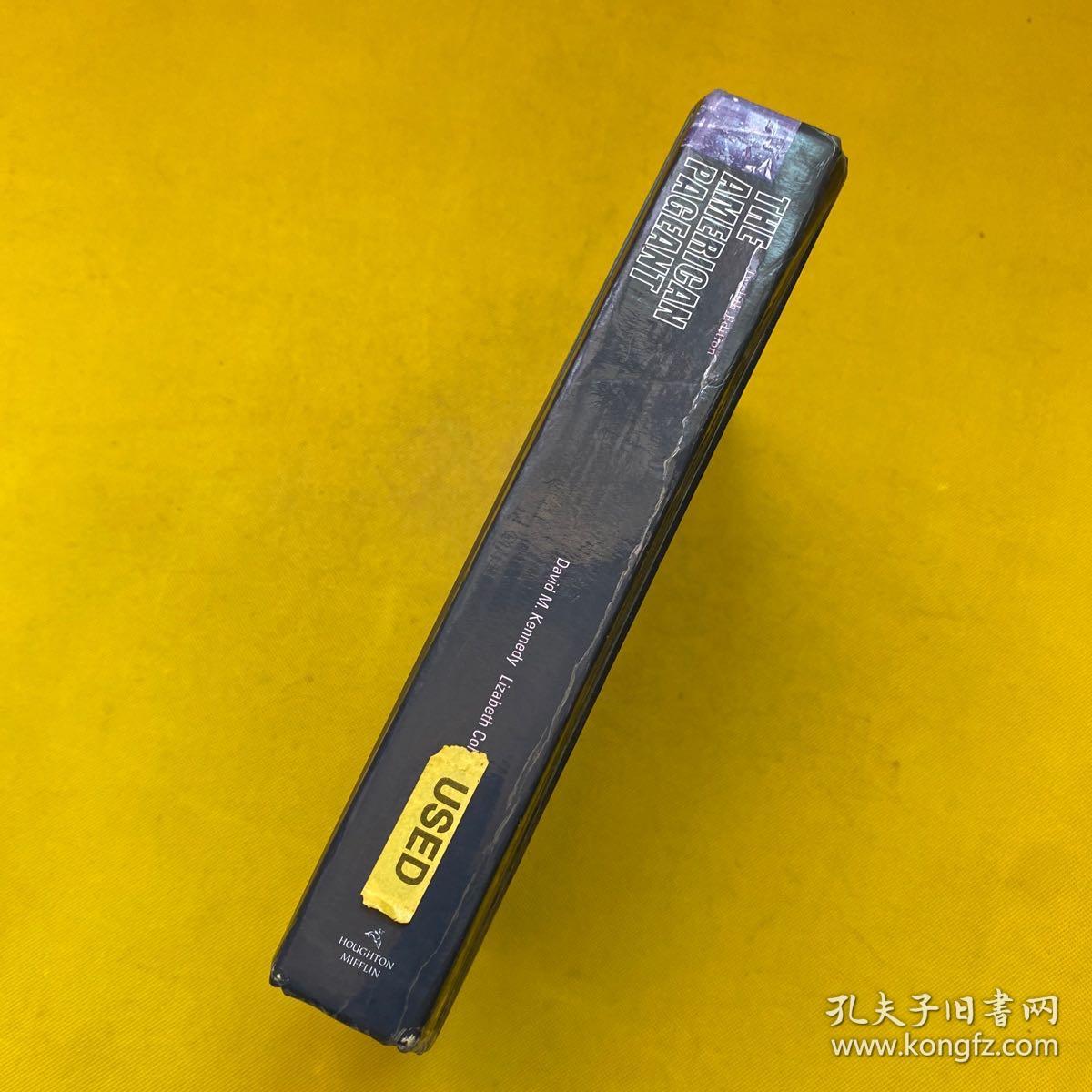 THE AMERICAN PAGEANT--A History of the Republic Twelfth Edition 精装