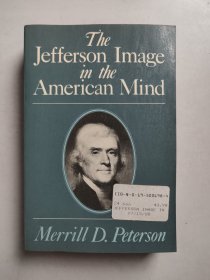 英文原版 The Jefferson Image in the American Mind（《美国人心目中的杰斐逊》）