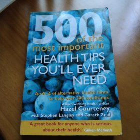 500 OF THE MOST IMPORTANT HEALTH TIPS YOULL EVER NEED(养生五百要点)