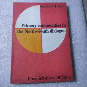 Primary commodities IN THE North_South dialogue