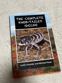 The complete Knob-Tailed Gecko 瘤尾守宫全书 reptiles Lizards geckos