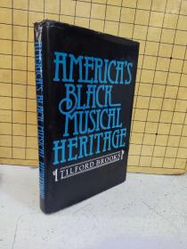 AMERICA’S BLACK MUSICAL HERITAGE(精装)