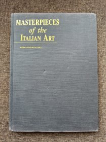 【意大利大师作品集｜英文原版｜Masterpieces of Italian Art｜精装书本大画册铜版纸彩印｜意大利艺术杰作】