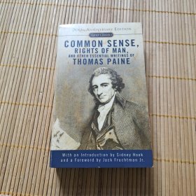 Common Sense, The Rights of Man and Other Essential Writings of Thomas Paine
