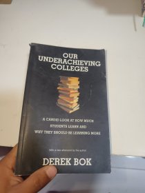 Our Underachieving Colleges：A Candid Look at How Much Students Learn and Why They Should Be Learning More