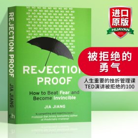 Rejection Proof: How to Beat Fear and Become Invincible