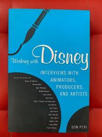 Working with Disney: Interviews with Animators, Producers, and Artists （我在迪士尼访谈录）