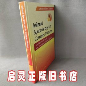 Infrared Spectroscopy for Complex Mixtures：Applications in Food and Traditional Chinese Medicine