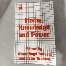 Media, Knowledge and Power