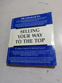 Selling Your Way to The Top
