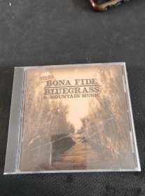 美版CD《More Bona fide Bluegrass&mountain music》BMG出品