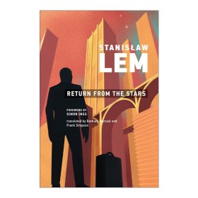 Return from the Stars (The MIT Press) 星际归来 科幻小说 Stanislaw Lem