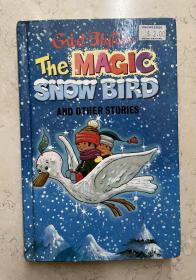 The MAGIC SNOW BIRD and Other Stories