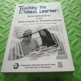 teaching the Chinese learner psychological and pedagogical perspectives