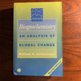 Biogeochemistry: An Analysis of Global Change, 3rd Edition生物地球化学：全球变化分析