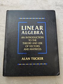 Linear Algebra：An introduction to the Thoery and Use of Vectors and Matrices 线性代数：向量和矩阵的理论与应用导论