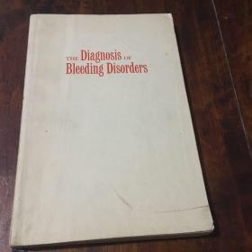The Diagnosis Bleeding Disorders（出血性疾病的诊断）