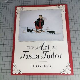 英文版 The Art of Tasha Tudor （Harry Davis）塔莎·杜朵的艺术 美国插画家 塔莎·杜朵画集资料集