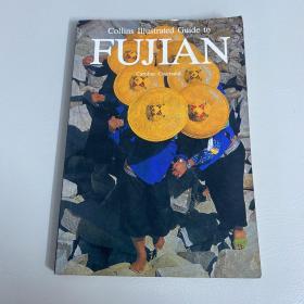 Collins Illustrated Guide to Fujian【英文版】（柯林斯 福建圖解指南）