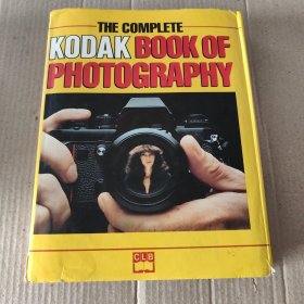 英文原版:THE COMPLETE KODAK BOOK OF PHOTOGRAPHY