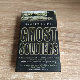 Ghost Soldiers A dazzling account of one of the greatest rescue missions in history'