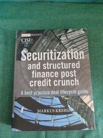 Securitization and structured finance post credit crunch