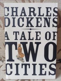 Charles Dickens A tale of two cities -- 查尔斯 狄更斯《双城记》平装毛边本