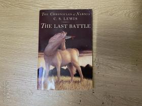 The Chronicles of Narnia ：The Last Battle 刘易斯《纳尼亚传奇：最后的决战》，Pauline Baynes插图版，作家，学者，纳尼亚传奇 作者