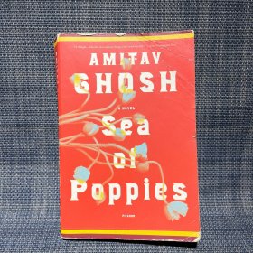 Sea of Poppies     AMITAV GHOSH阿米塔夫·戈什著（英文原版）