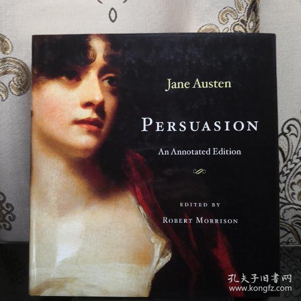 Persuasion  劝导 哈佛详注版 Jane Austen 简·奥斯汀/奥斯丁 精装大开本 海量权威注释 英文原版 超大超重超丰富插图和注释超长导引 简迷怎能不爱