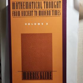 Mathematical Thought from Ancient to Modern Times, Vol. 2