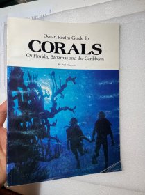 现货  英文版 Ocean Realm Guide to Corals of Florida, Bahamas and the Caribbean