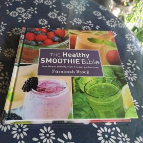 THE HEALTHY SMOOTHIE BIBLE