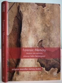 Forensic Memory: Literature after Testimony  精装，无写划，九五品