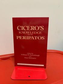 Cicero's Knowledge of the Peripatos （西塞罗对漫步学派之认识）研究文集