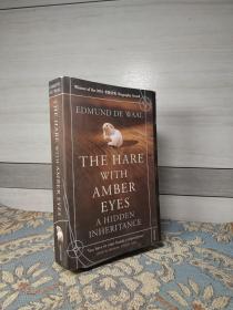 【英文原版】The Hare with Amber Eyes琥珀眼睛的兔子EdmunddeWaal，（埃德蒙·德瓦尔）著