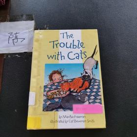 THE TROUBLE WITH CATS