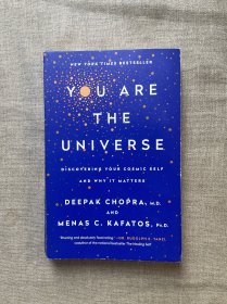 You Are the Universe: Discovering Your Cosmic Self and Why It Matters 意识宇宙简史 迪帕克·乔普拉【英文版】