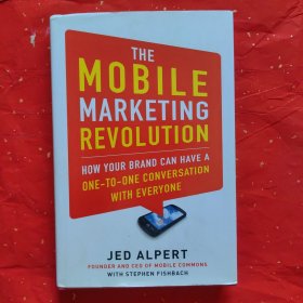 THE MOBILE MARKETING REVOLUTION