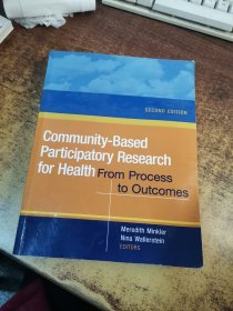 Community-Based Participatory Research for Health: From Process to Outcomes (Wiley Desktop Editions)