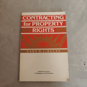 CONTRACTING FOR PROPERTY RIGHTS（英文版）