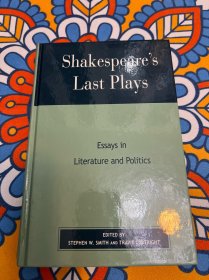【William Shakespeare 研究】Shakespeare's Last Plays Essays in Literature and Politics 《莎士比亚最后的戏剧》文学与政治随笔